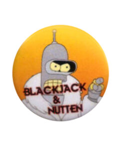 Bender - Blackjack und Nutten Button
