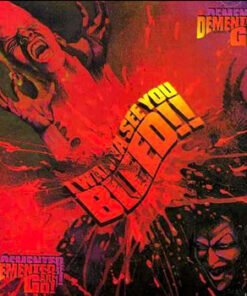 Demented Are Go - I wanna see you bleed!! CD
