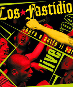 Los Fastidios - Sopra e sotto il palco live '04 CD