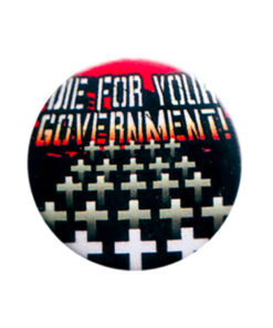 Die for your government Button