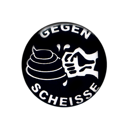 Gegen Scheisse Button
