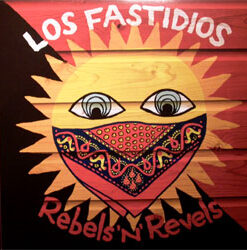 Los Fastidios - Rebels'n' Revels CD