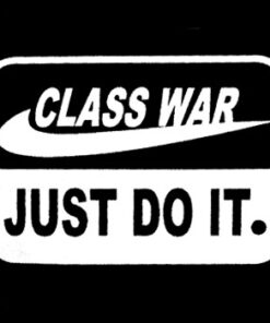 Class war - Just do it! Aufnäher