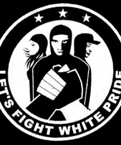 Let`s fight white pride Aufnäher