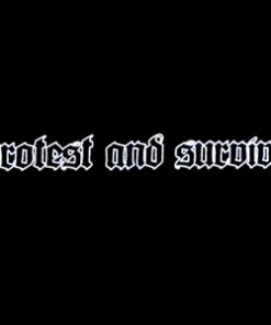 Protest and survive Aufnäher