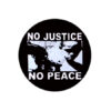 No justice no peace kid Button
