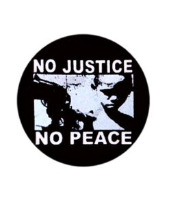 No justice no peace kid Button