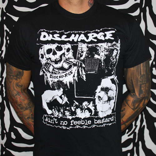 Discharge - Ain´t no feeble bastard T - Shirt