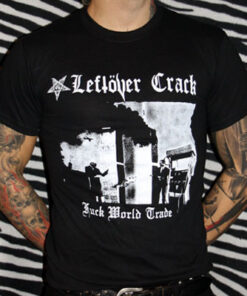 Leftöver Crack - Fuck world trade T-Shirt