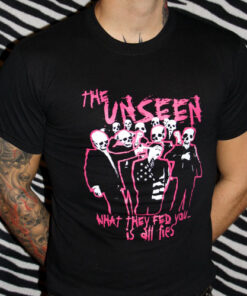 Unseen - What they fed you... T-Shirt
