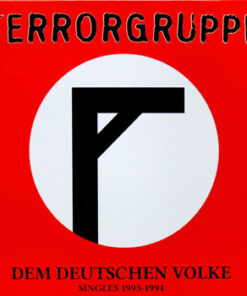 Terrorgruppe - Dem deutschen Volke // Singles 1993-1994 LP