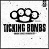 Ticking Bombs - Crash course in brutality LP