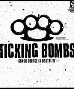 Ticking Bombs - Crash course in brutality LP