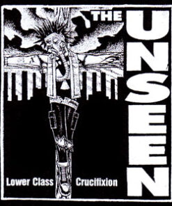 Unseen - Lower Class Crucifixion Aufnäher