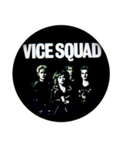 Vice Squad XL Button