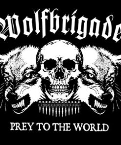 Wolfbrigade - Prey to the world Aufnäher