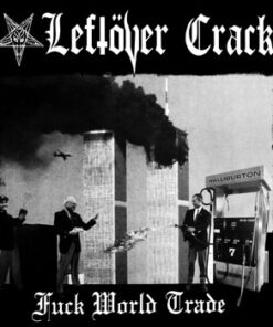 Leftöver Crack - Fuck world trade Rückenaufnäher