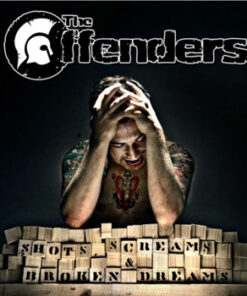 Offenders, The - Shots, screams & broken dreams CD
