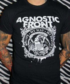 Agnostic Front - My life, my way, my destiny T-Shirt