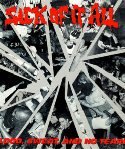 Sick Of It All - Blood, sweat and no tears CD