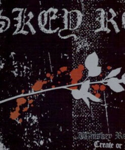Whiskey Rebels - Create or die CD