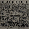 Black Code - Hanged, drawn and quartered LP