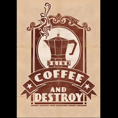 Coffee and destroy A1-Poster (gefaltet)