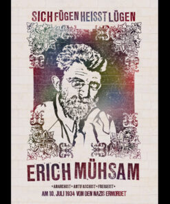 Erich Mühsam - Sich fügen heißt lügen A1-Poster (gefaltet)