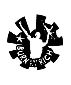 Burn out the rich Button