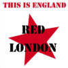 Red London - This is England LP