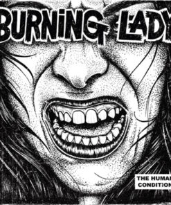 Burning Lady - The human condition LP