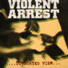 Violent Arrest - ...distorted view... LP