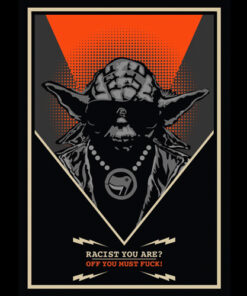 Racist you are? Off you must fuck! A1-Poster (gefaltet)