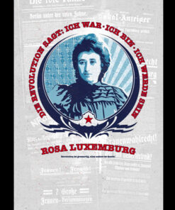 Rosa Luxemburg - Die Revolution sagt... A1-Poster (gefaltet)