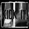 Kick It - same EP
