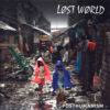Lost World - Posthumanism EP