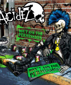 Acidez - Don't ask for permission LP