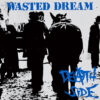 Death Side - Wasted dream LP
