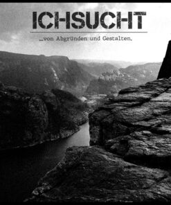 Ichsucht - ...von Abgründen und Gestalten EP