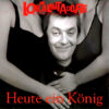 Lokalmatadore - Heute ein König LP