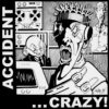 Accident - ...crazy! LP