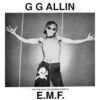 GG Allin - E.M.F LP