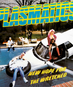 Plasmatics - New hope for the wretched LP