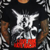 Love Punk Hate Racism T-Shirt