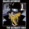 Major Accident - The ultimate high (coloured Vinyl) LP