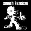 Smash fascism - Zwille Aufnäher