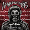 Call The Cops / Just Wär - At war with cops Split-LP
