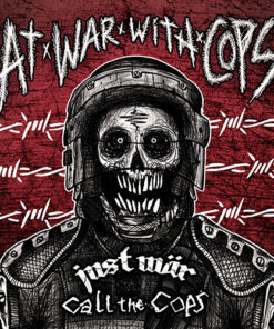 Call The Cops / Just Wär - At war with cops Split-LP