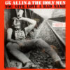 GG Allin & The Holy Men - You give love a bad name LP