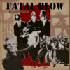 Fatal Blow - Black gold LP+CD